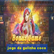 jogo da galinha coco